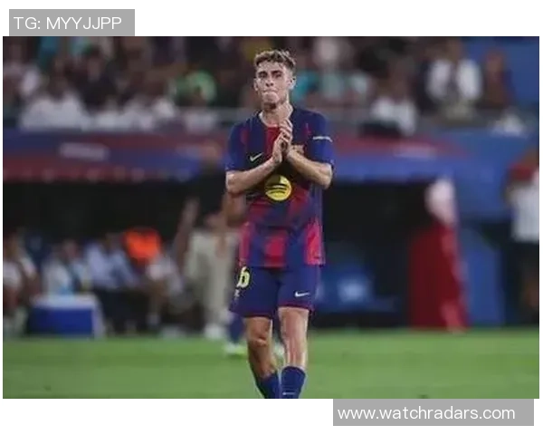 费尔明梅开二度助巴萨半场两球领先奥林匹亚科斯亚马尔德罗齐献助攻